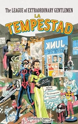 THE LEAGUE OF EXTRAORDINARY GENTLEMEN: LA TEMPESTAD | 9788413416472 | MOORE, ALAN/O'NEILL, KEVIN