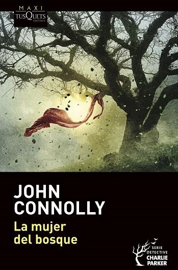 LA MUJER DEL BOSQUE | 9788490669716 | CONNOLLY, JOHN