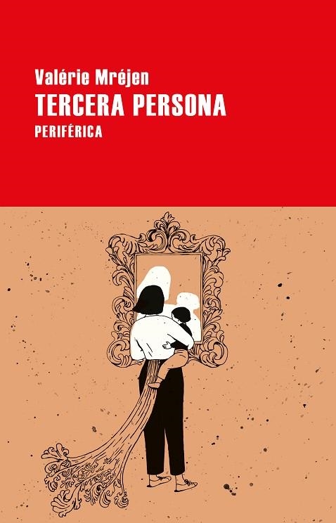 TERCERA PERSONA | 9788418838019 | MRÉJEN, VALÉRIE