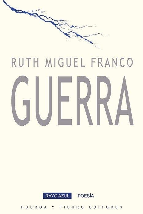 GUERRA | 9788412298642 | RUTH MIGUEL FRANCO 