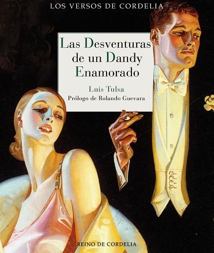 LAS DESVENTURAS DE UN DANDY ENAMORADO | 9788418141485 | TULSA, LUIS