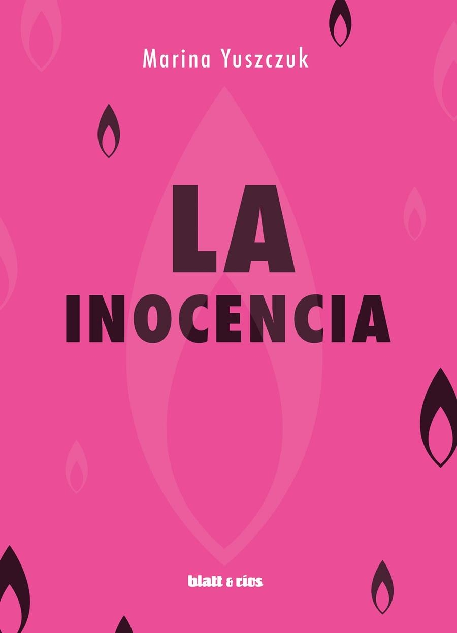 LA INOCENCIA | 9788412327069 | YUSZCZUK, MARINA