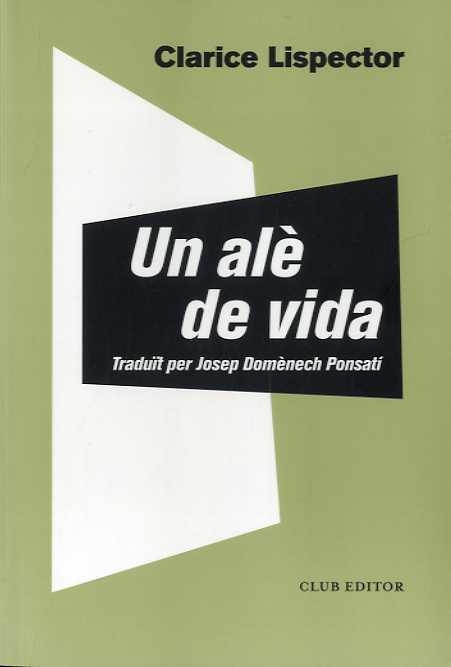 UN ALÈ DE VIDA | 9788473293044 | LISPECTOR, CLARICE