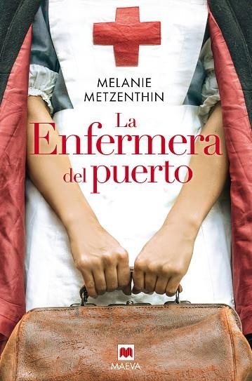 LA ENFERMERA DEL PUERTO | 9788418184444 | METZENTHIN, MELANIE