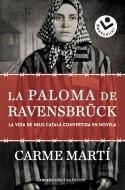 LA PALOMA DE RAVENSBRÜCK | 9788417821173 | MARTÍ, CARME