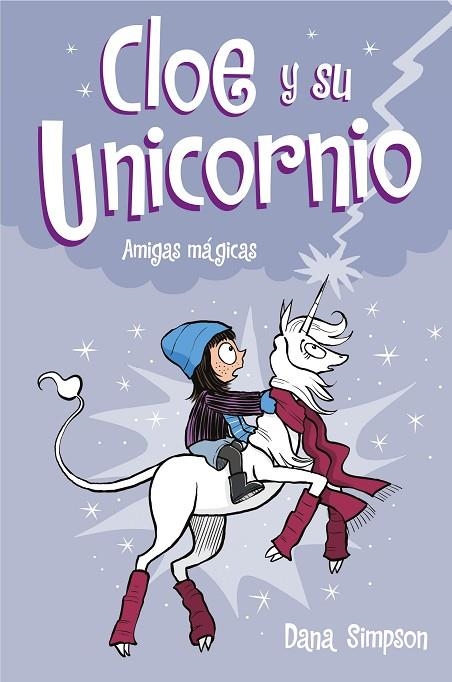 AMIGAS MÁGICAS (CLOE Y SU UNICORNIO 6) | 9788417736583 | SIMPSON, DANA