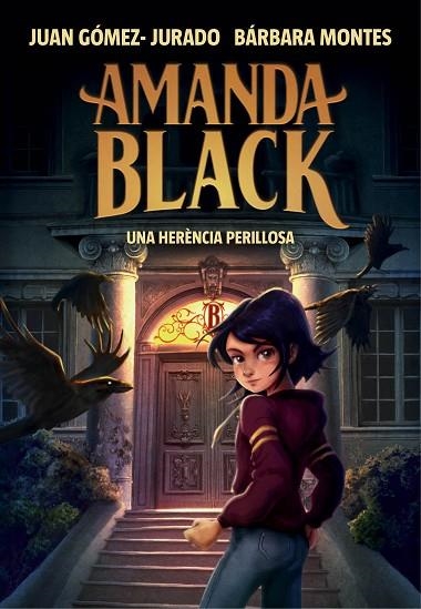 UNA HERÈNCIA PERILLOSA (AMANDA BLACK 1) | 9788417921309 | GÓMEZ-JURADO, JUAN/MONTES, BÁRBARA