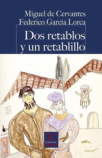 DOS RETABLOS Y UN RETABLILLO | 9788497408875 | DE CERVANTES, MIGUEL/GARCÍA LORCA, FEDERICO