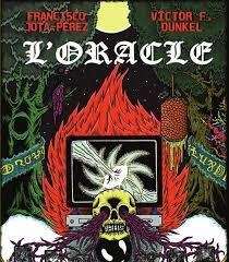 L'ORACLE | 9788494953361 | JOTA PÉREZ, FRANCISCO/DVNKEL, VÍCTOR