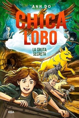 CHICA LOBO #3. LA GRUTA SECRETA | 9788427299085 | DO ANH