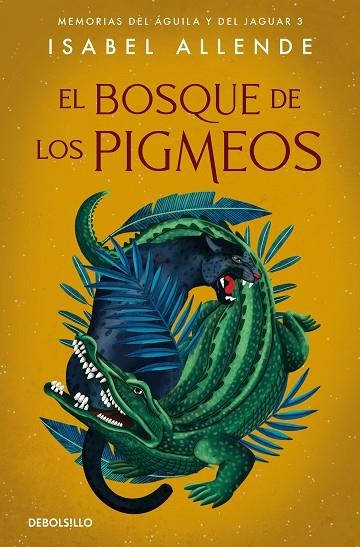 EL BOSQUE DE LOS PIGMEOS | 9788466357579 | ALLENDE, ISABEL