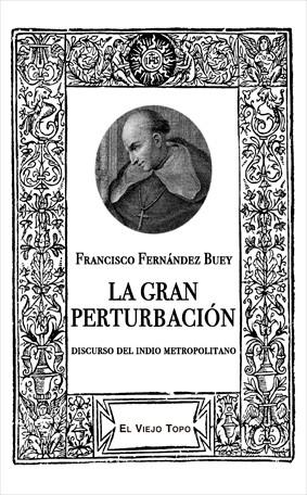 LA GRAN PERTURBACIÓN | 9788418550607 | FERNÁNDEZ BUEY, FRANCISCO