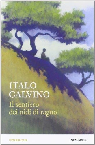 IL SENTIERO DEI NIDI DI RAGNO. CON IL RACCONTO INEDITO FLIRT PRIMA DI BATTERSI | 9788804724889 | CALVINO, ITALO