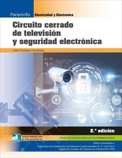 CIRCUITO CERRADO DE TELEVISIÓN Y SEGURIDAD ELECTRÓNICA 2.ª EDICIÓN | 9788428339292 | RODRÍGUEZ FERNÁNDEZ, JULIÁN