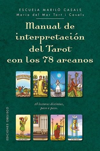 MANUAL DE INTERPRETACIÓN DEL TAROT CON LOS 78 ARCANOS | 9788491112563 | TORT I CASALS, MARIA DEL MAR