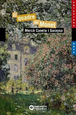 EL QUADRE DE MONET | 9788448946005 | CANELA I GARAYOA, MERCÈ