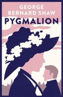 PYGMALION | 9781847498595 | SHAW, GEORGE BERNARD