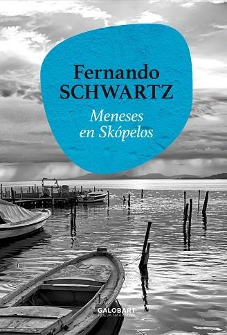 MENESES EN SKÓPELOS | 9788412407532 | SCHWARTZ, FERNANDO