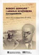 ROBERT GERHARD I ARNOLD SCHÖNBERG. CORRESPONDÈNCIA | 9788418199066 | ORTIZ-DE-URBINA, PALOMA