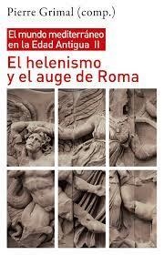 EL HELENISMO Y EL AUGE DE ROMA | 9788432320156 | GRIMAL, PIERRE