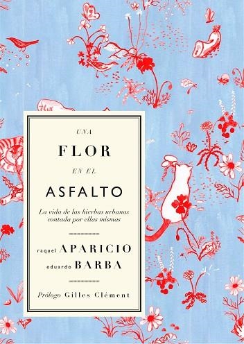 UNA FLOR EN EL ASFALTO | 9788412291155 | BARBA, EDUARDO/APARICIO, RAQUEL