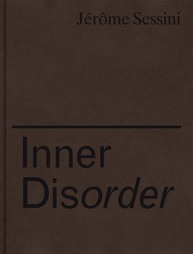 INNER DISORDER | 9788417975272 | SESSINI, JÉRÔME