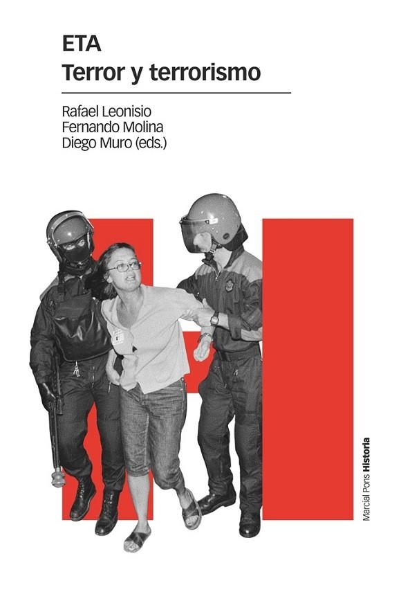 ETA. TERROR Y TERRORISMO | 9788417945527 | LEONISIO CALVO, RAFAEL/MOLINA APARICIO, FERNANDO/MURO RUIZ, DIEGO