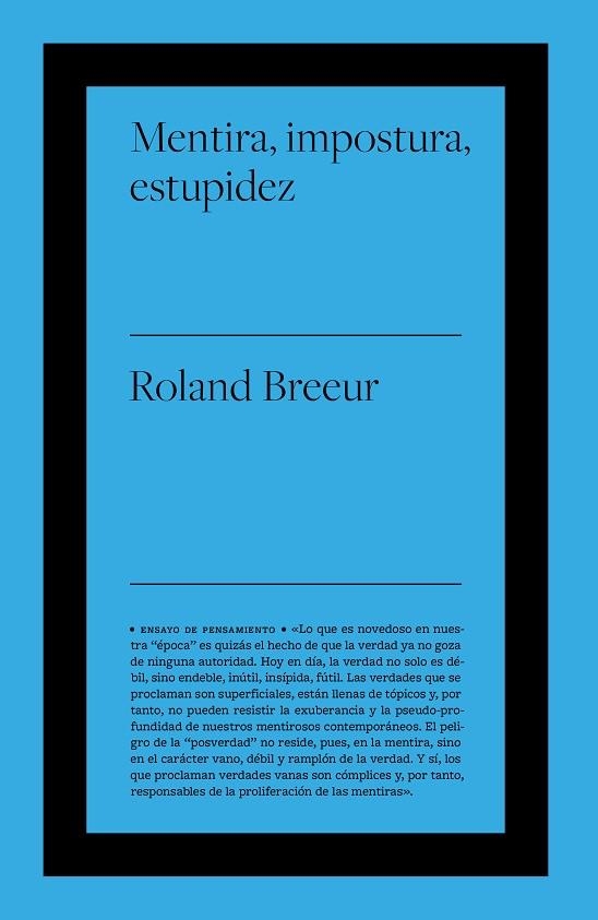 MENTIRA, IMPOSTURA Y ESTUPIDEZ | 9788418236495 | BREEUR, ROLAND