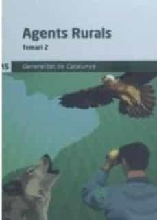 TEMARI 2 AGENTS RURALS. GENERALITAT DE CATALUNYA | 9788413271699 | VARIOS AUTORES