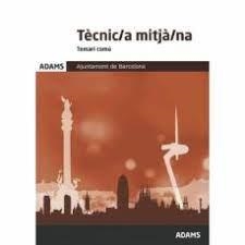 TEMARI TÈCNIC-A MITJÀN-A. AJUNTAMENT DE BARCELONA | 9788413275604 | VARIOS AUTORES