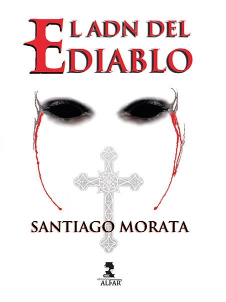 EL ADN DEL DIABLO | 9788478988549 | MORATA COTAINA, SANTIAGO