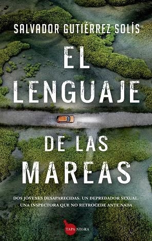 EL LENGUAJE DE LAS MAREAS | 9788418205460 | SALVADOR GUTIÉRREZ SOLÍS