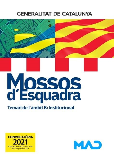 MOSSOS D`ESQUADRA. TEMARI DE L´ÀMBIT B: INSTITUCIONAL | 9788414242513 | LUJAN LOPEZ, EDUARDO/GARCIA POMAR, CONSUELO/ROJO FRANCO, ENCARNA