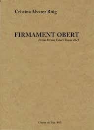 FIRMAMENT OBERT | 9788412371031 | ÀLVAREZ ROIG, CRISTINA