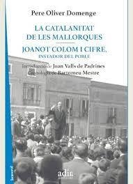 LA CATALANITAT DE LES MALLORQUES | 9788412371000 | OLIVER DOMENGE, PERE