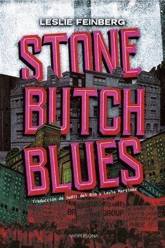 STONE BUTCH BLUES | 9788409296163 | LESLIE FEINBERG