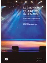 LA INNOVACIÓN EN LA GESTIÓN DE LA CULTURA | 9788491684336 | VARIOS AUTORES