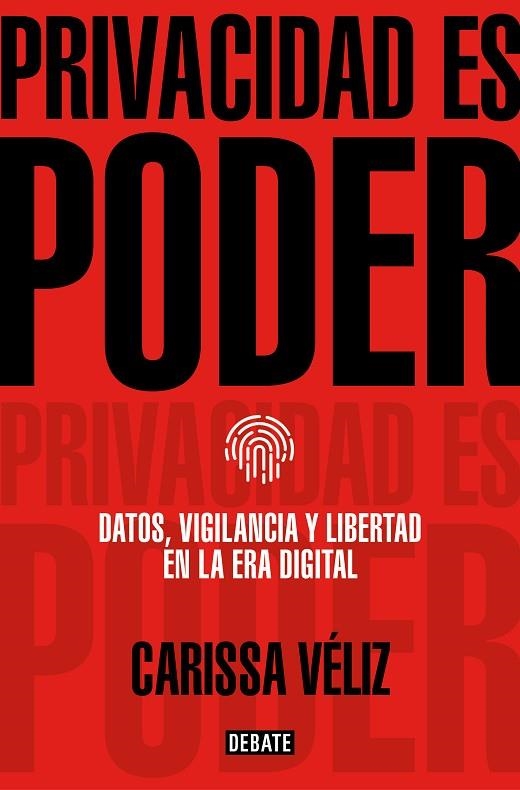 PRIVACIDAD ES PODER | 9788418056680 | VÉLIZ, CARISSA