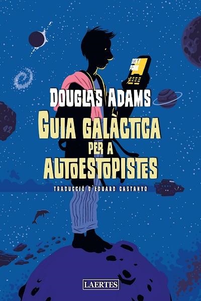 GUIA GALÀCTICA PER A AUTOESTOPISTES | 9788418292453 | ADAMS, DOUGLAS