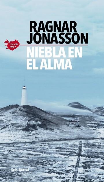 NIEBLA EN EL ALMA (SERIE ISLANDIA NEGRA 3) | 9788432239038 | JÓNASSON, RAGNAR