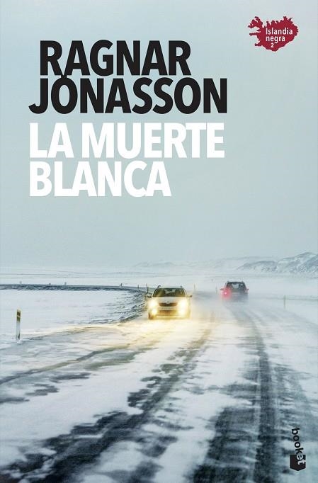 LA MUERTE BLANCA | 9788432239076 | JÓNASSON, RAGNAR