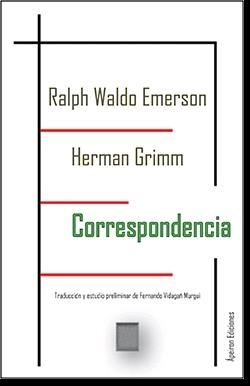 CORRESPONDENCIA  | 9788417898953 | WALDO EMERSON, RALPH/GRIMM, HERMAN