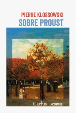 SOBRE PROUST | 9789873831560 | PIERRE KLOSSOWSKI