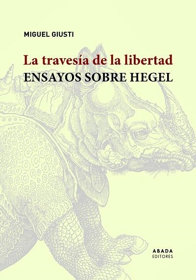 LA TRAVESÍA DE LA LIBERTAD | 9788417301927 | GIUSTI, MIGUEL