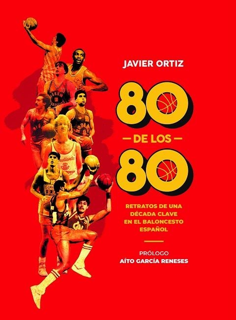 80 DE LOS 80 | 9788415448563 | ORTIZ PÉREZ, JAVIER