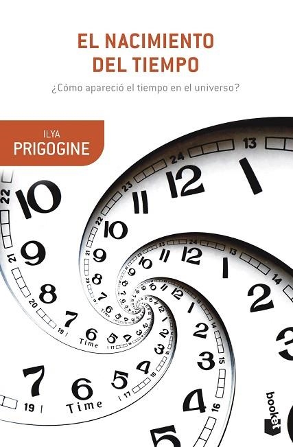 EL NACIMIENTO DEL TIEMPO | 9788490669945 | PRIGOGINE, ILYA