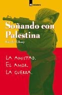 SOÑANDO CON PALESTINA | 9788424639167 | GHAZY