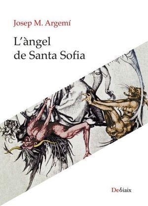 L'ÀNGEL DE SANTA SOFIA | 9788418758010 | ARGEMÍ, JOSEP M.