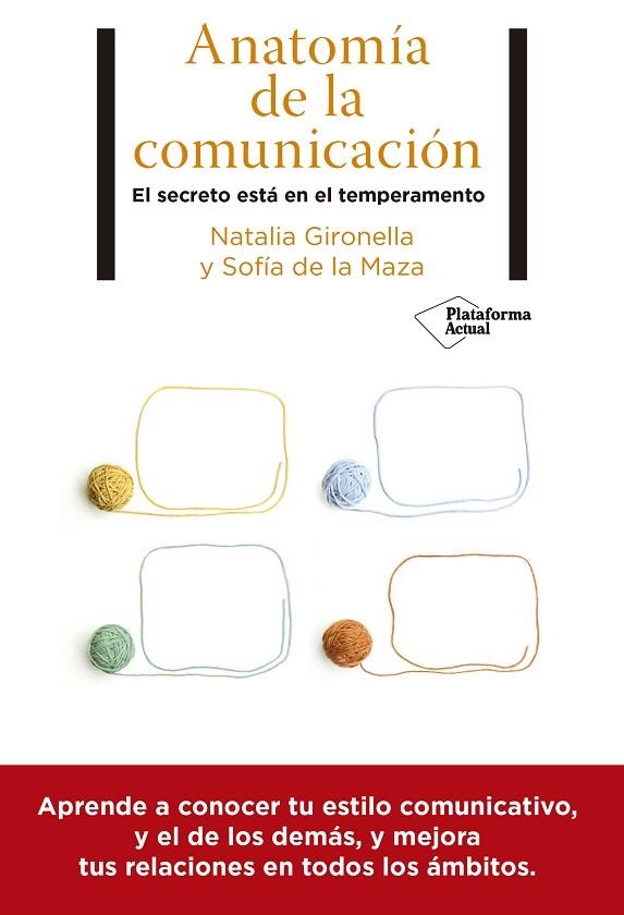 ANATOMÍA DE LA COMUNICACIÓN | 9788418582684 | GIRONELLA, NATALIA/DE LA MAZA, SOFÍA