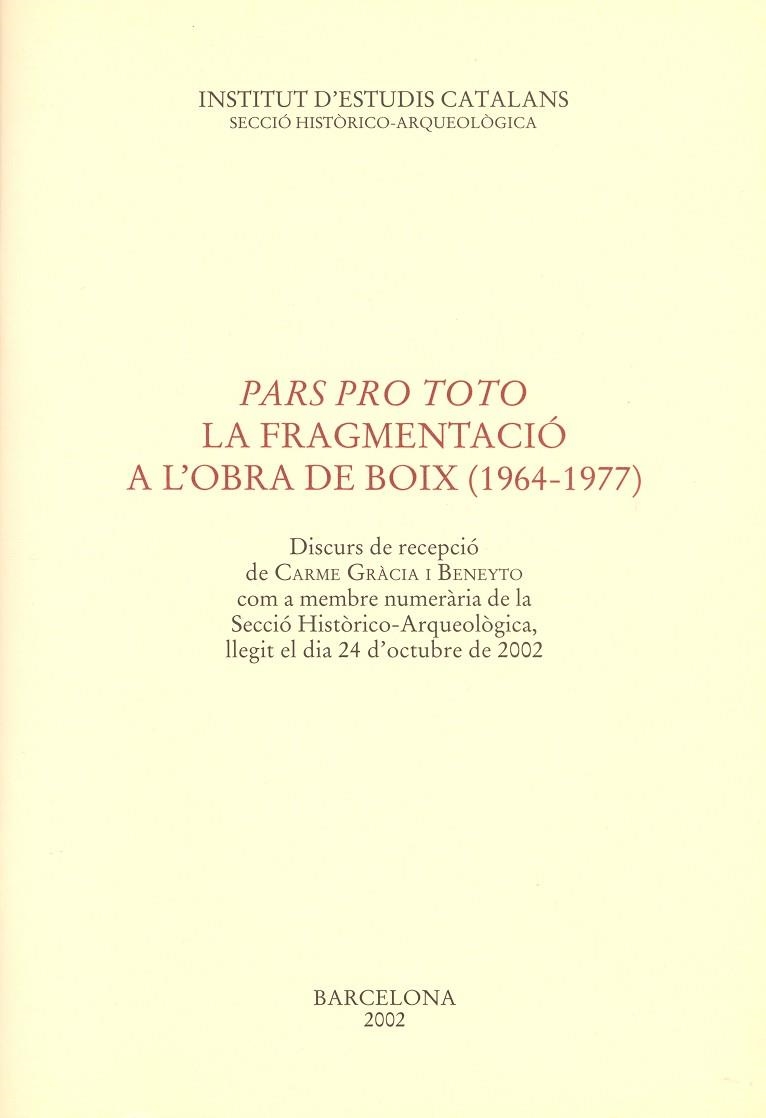 PARS PRO TOTO -LA FRAGMENTACIO A | 9788472836440 | DIVERSOS